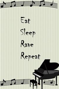 Eat Sleep Rave Repeat