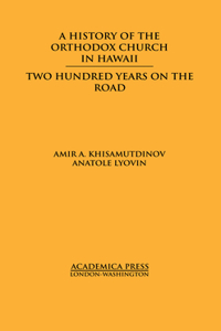 A History of the Orthodox Church in Hawaii