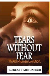 Tears Without Fear