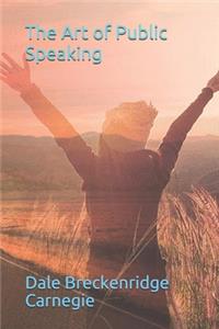 The Art of Public Speaking