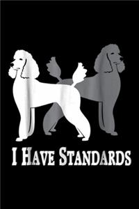 I Have Standards