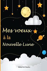 Mes voeux à la nouvelle lune