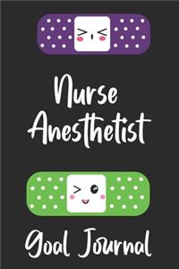 Nurse Anesthetist Goal Journal