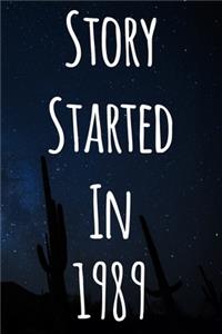 Story Started In 1989