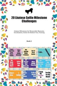 20 Lhatese Selfie Milestone Challenges