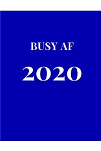 Busy AF 2020