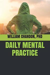 Daily Mental Practice