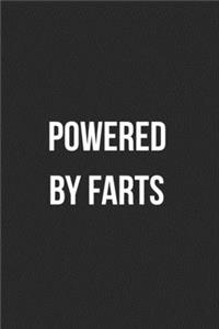 Powered By Farts: Funny Blank Lined Journal Fart Jokes Novelty Farting Gag Gift For Adults