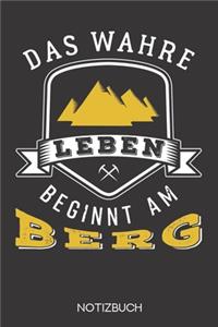Das wahre Leben beginnt am Berg