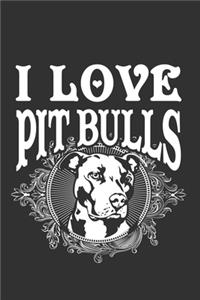 I Love Pit Bulls