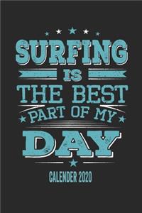 Surfing Is The Best Part Of My Day Calender 2020