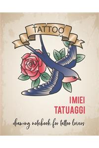 I miei Tatuaggi