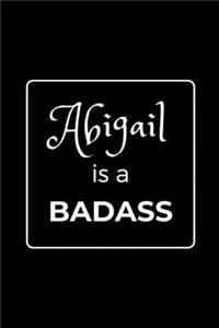 Abigail is a BADASS