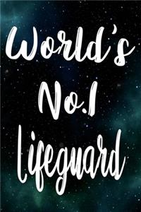 Worlds No.1 Lifeguard