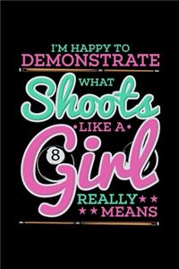 I'm Happy To Demonstrate What Shoots Like A Girl Really Means
