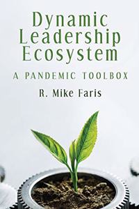 Dynamic Leadership Ecosystem