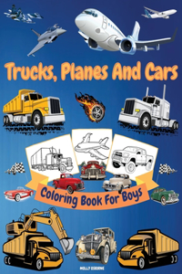 Trucks, Planes And Cars Coloring Book For Boys