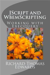 JScript and WbemScripting