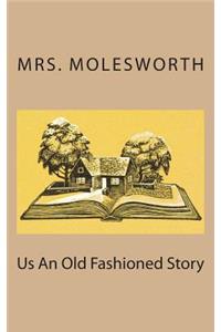 Us An Old Fashioned Story