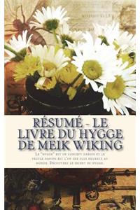 Résumé - Le Livre Du Hygge De Meik WIKING