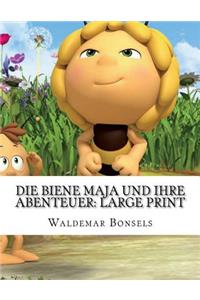 Die Biene Maja und ihre Abenteuer