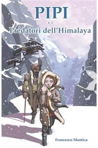 Pipi E I Predatori Dell'himalaya
