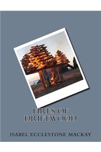 Fires of Driftwood