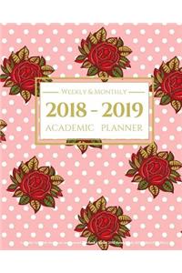 2018-2019 Academic Planner Weekly and Monthly