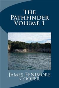 The Pathfinder Volume 1