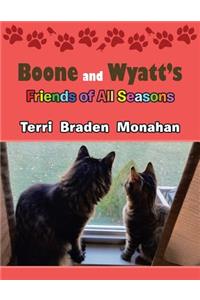 Boone and Wyatt's Friends of All Seasons