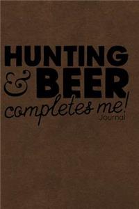 Hunting Beer Completes Me Journal