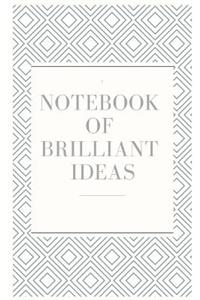 Notebook of Brilliant Ideas
