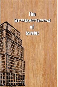 The Brotherhood of Man