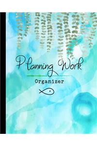 Planning Work Organizer