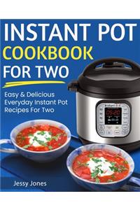 Instant Pot Cookbook for Two