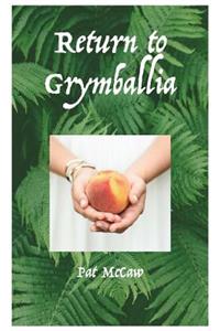 Return to Grymballia