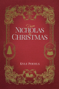 From Nicholas To Christmas