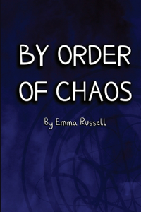 By Order of Chaos