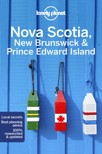 Lonely Planet Nova Scotia, New Brunswick & Prince Edward Island 5