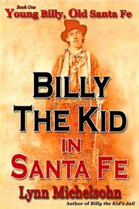 Young Billy, Old Santa Fe