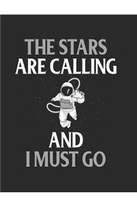 The Stars Are Calling and I Must Go