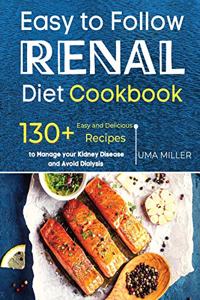 Easy to Follow Renal Diet Cookbook
