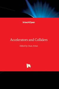 Accelerators and Colliders