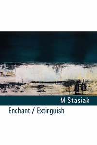 Enchant / Extinguish