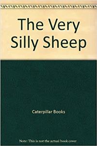 THE VERY SILLY SHEEP