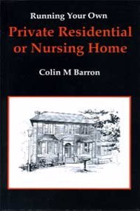Running Your Own Private Residential or Nursing Home