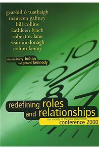 Redefining Roles and Relationships