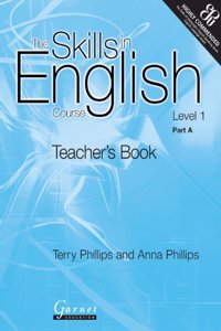 The Skills in English Course - Level 1 Part A Teacher's Book