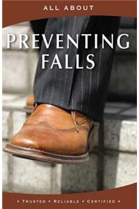 All About Preventing Falls