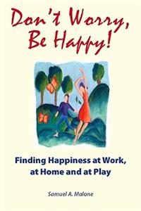Don't Worry, Be Happy